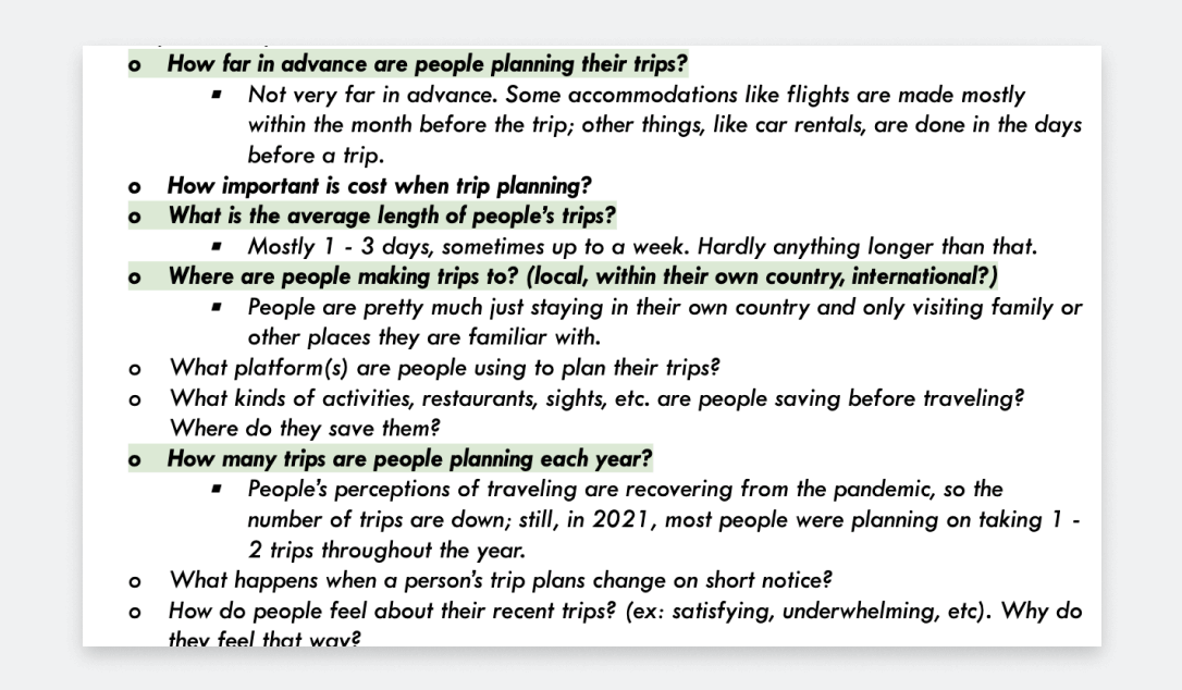 Screenshot of my research document. This part of the document includes a list of research questions I wanted to answer during my generative research phase of designing Chronacle. Some questions are highlighted to indicate priority, such as, 'How far in advance are people planning their trips?,' 'What is the average length of people's trips?,' 'Where are people making trips to?,' and 'How many trips are people planning each year?.'