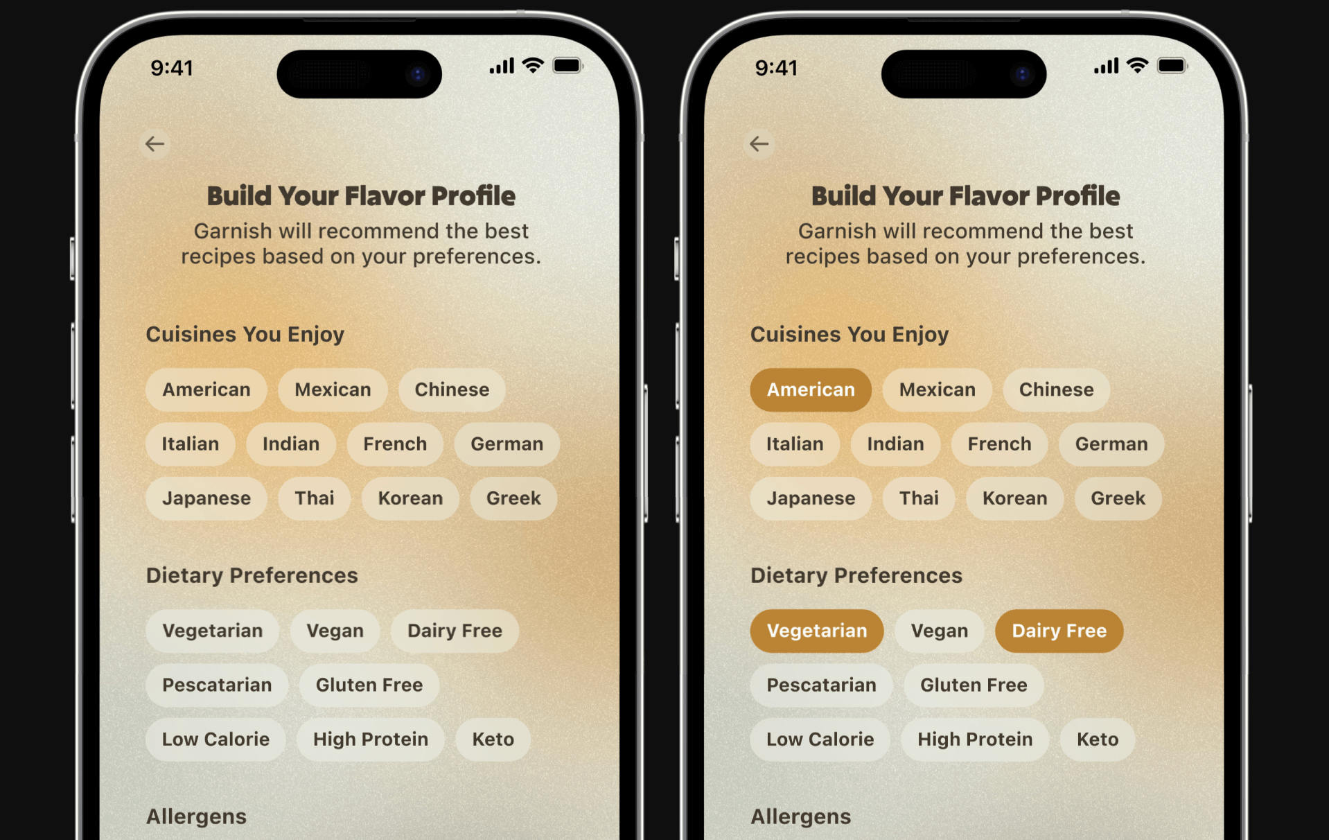 The image shows two iPhone screens displaying the 
                Build Your Flavor Profile section of a cooking app. 
                Both screens allow users to select preferred cuisines 
                (e.g., American, Mexican, Chinese) and dietary preferences 
                (e.g., Vegetarian, Vegan, Dairy Free). 
                The left screen shows all options unselected, 
                while the right screen shows American and Vegetarian selected.